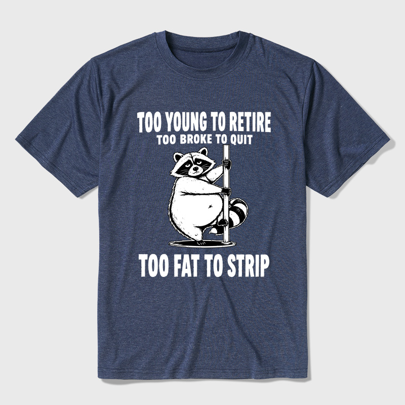 Too Fat To Strip Ultra Soft Heather Tee