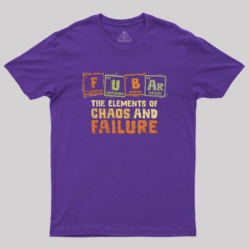 The Elements of Chaos and Failure Geek T-Shirt