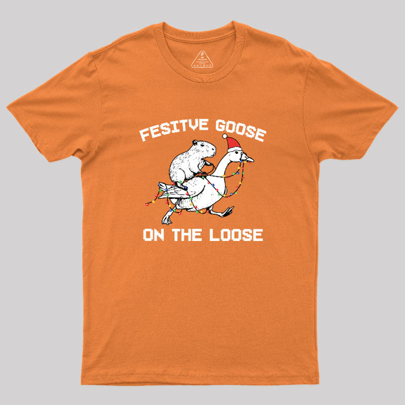 Festive Goose On The Loose Geek T-Shirt