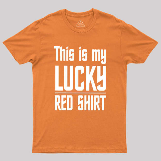 The Original Series This Is My Lucky Red Shirt Geek T-Shirt