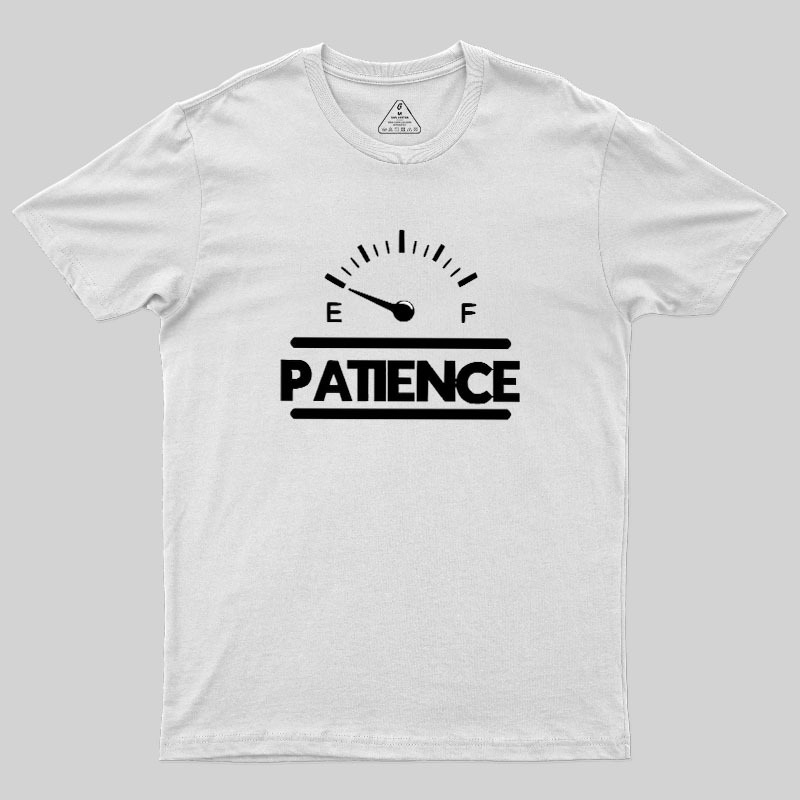 Patience Geek T-Shirt