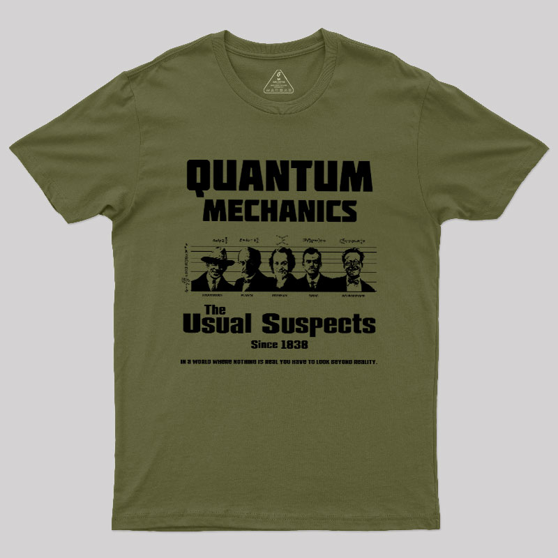 Quantum Mechanics Geek T-Shirt