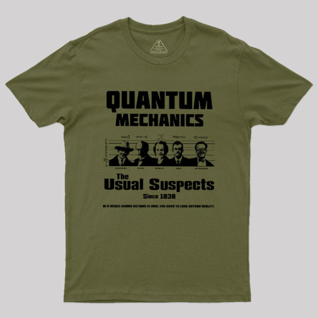 Quantum Mechanics Geek T-Shirt