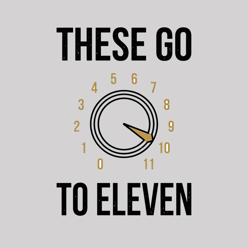 These Go To Eleven Geek T-Shirt