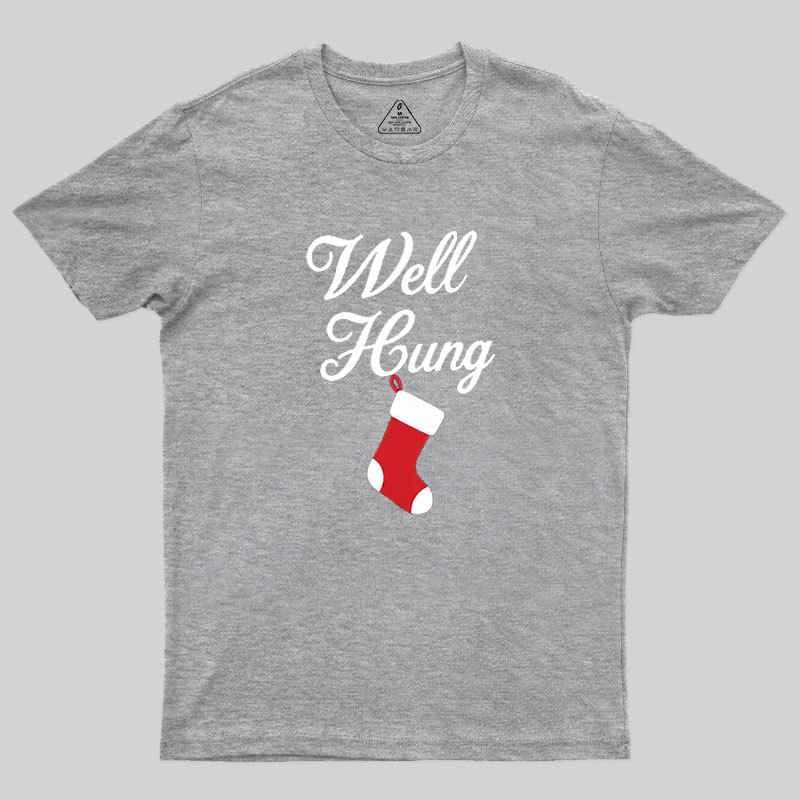 Well Hung Geek T-Shirt