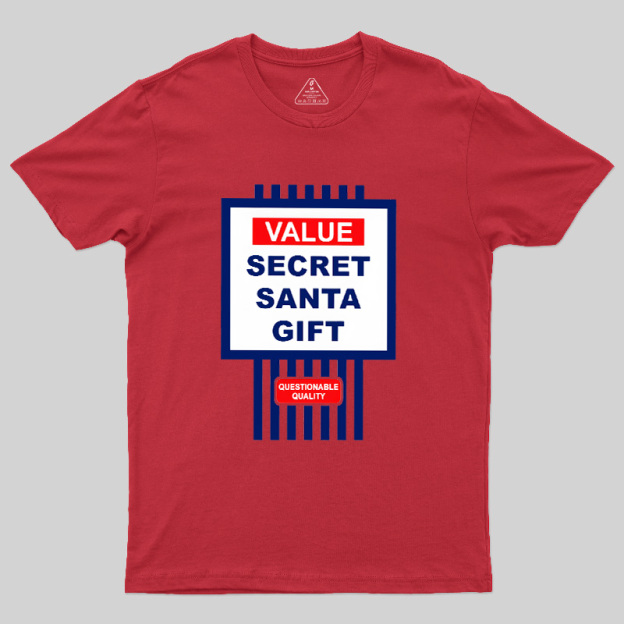 Secret Santa Gift Geek T-Shirt