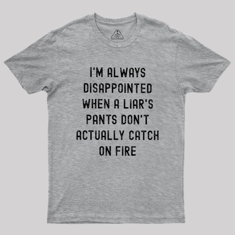 Always Disappointed Geek T-Shirt