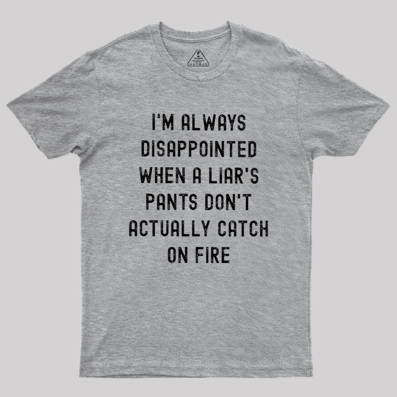 Always Disappointed Geek T-Shirt
