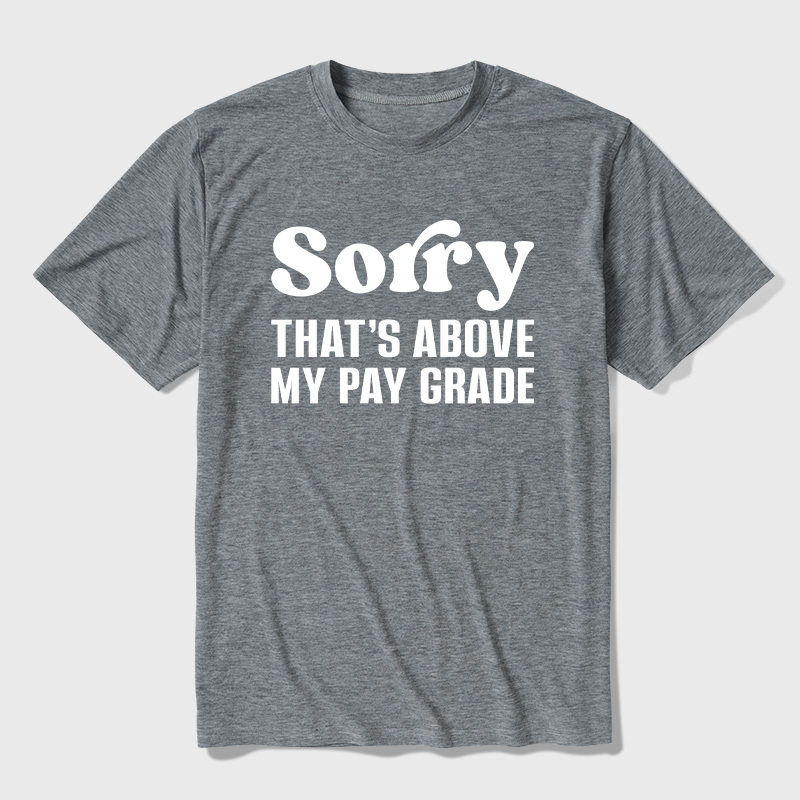 Not My Job Ultra Soft Heather Tees