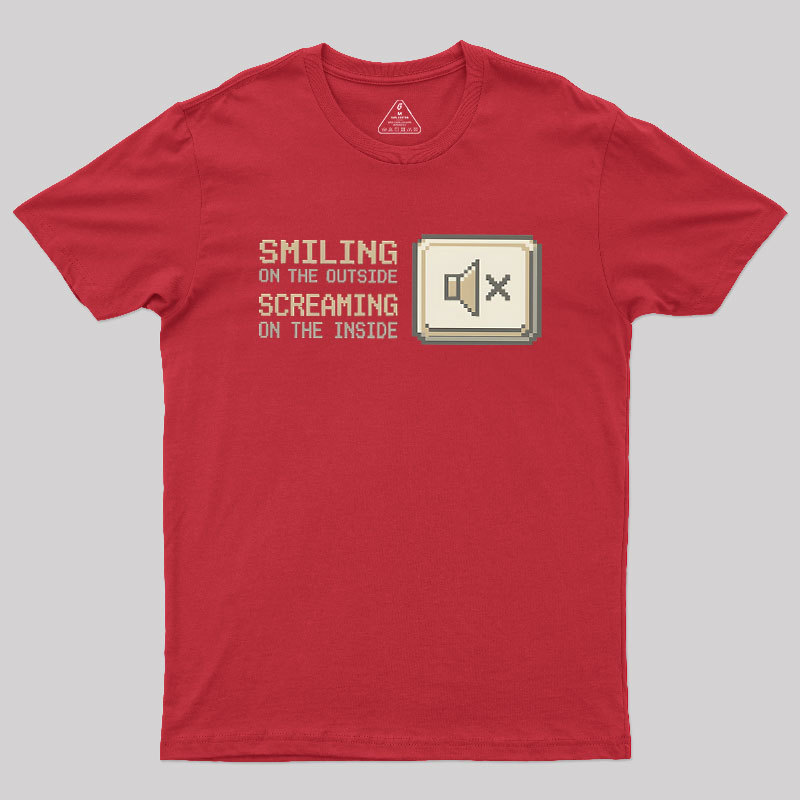 Smiling On The Outside Geek T-Shirt