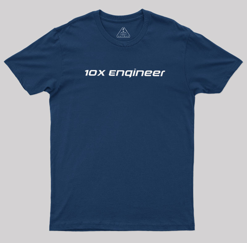 10x Engineer Geek T-Shirt