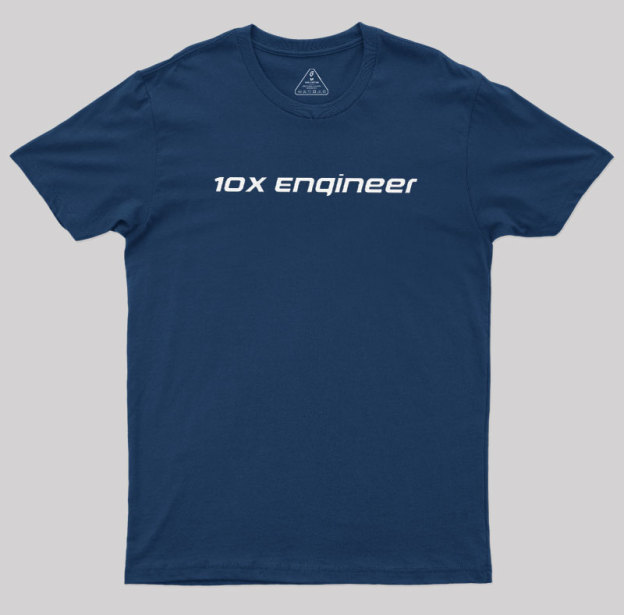 10x Engineer Geek T-Shirt
