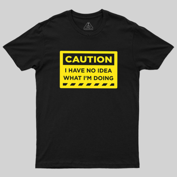A Warning To Others Geek T-Shirt