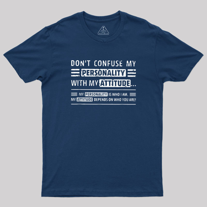 Attitude Defined Geek T-Shirt