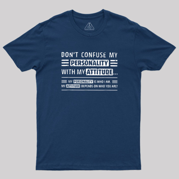 Attitude Defined Geek T-Shirt