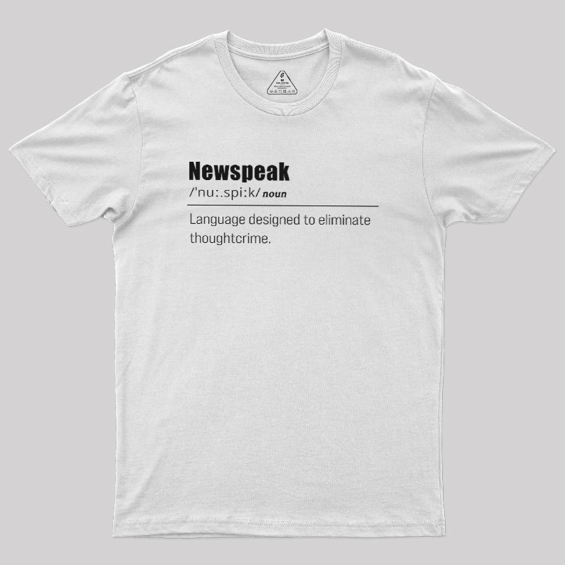 Newspeak Defined Geek T-Shirt