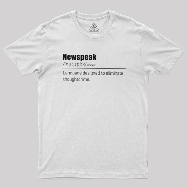 Newspeak Defined Geek T-Shirt