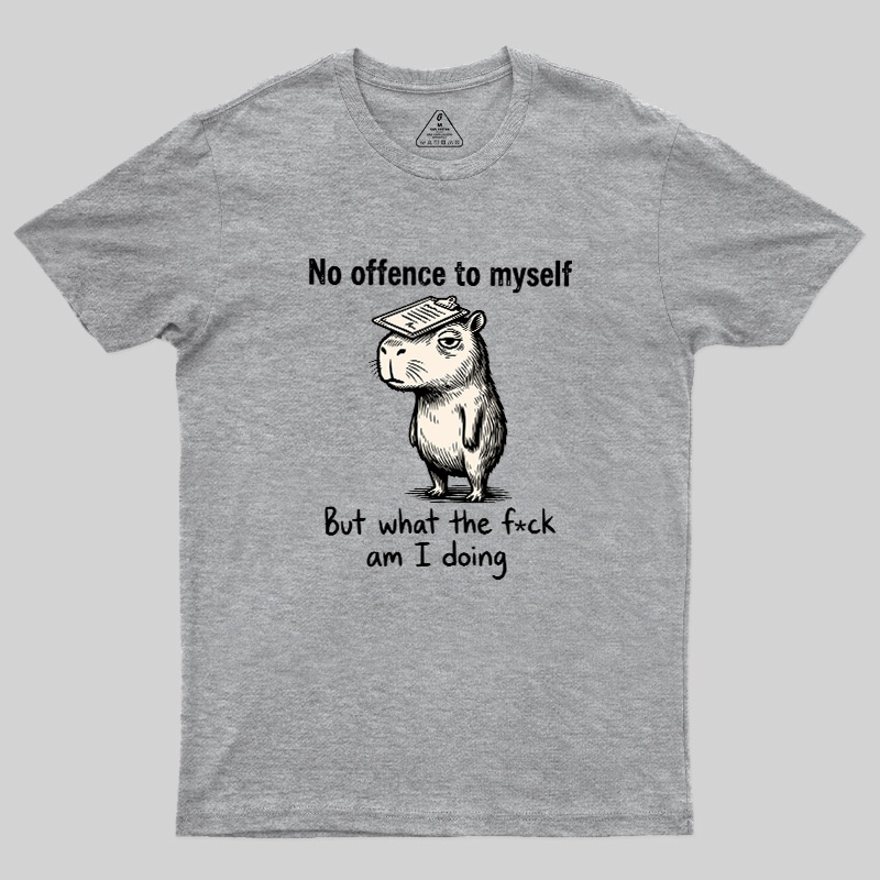 What Am I Doing Geek T-Shirt