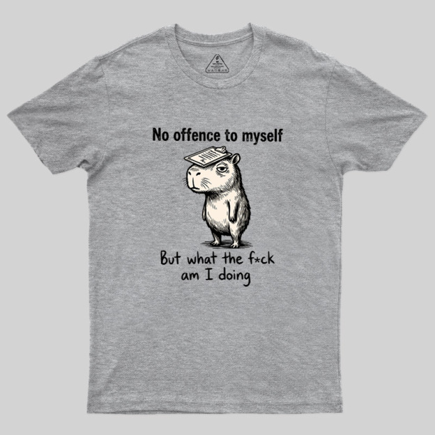 What Am I Doing Geek T-Shirt