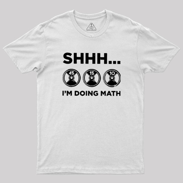 Gains Require Calculations Geek T-Shirt