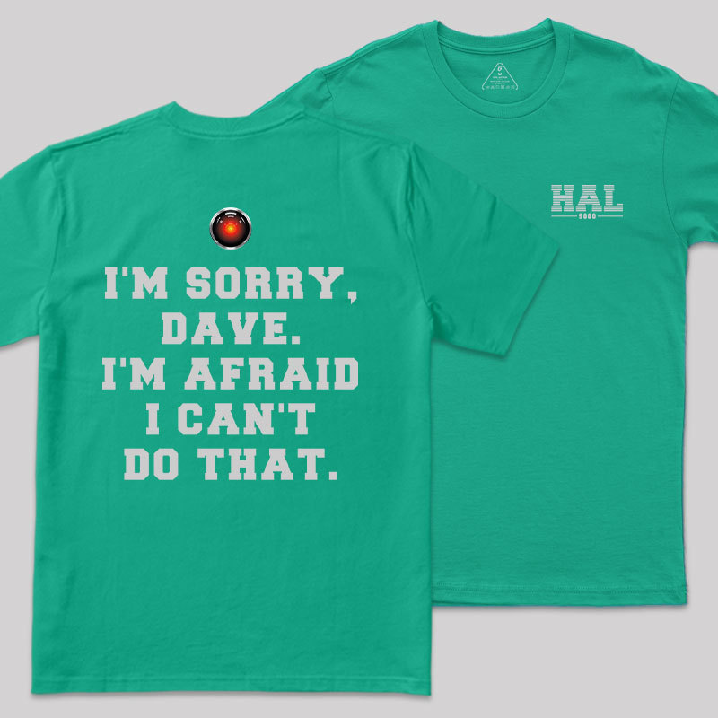 HAL's Apology Front and Back Printed Geek T-Shirt