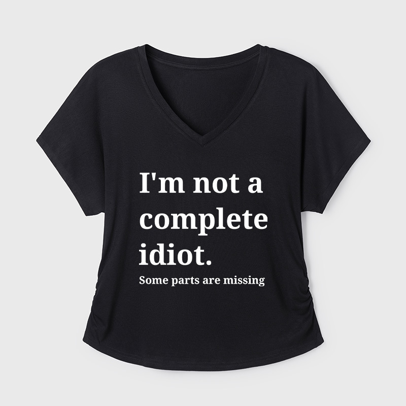 Funny Idiot Self-Mockery Sarcastic Geek Dolman Sleeve V-Neck Shirt