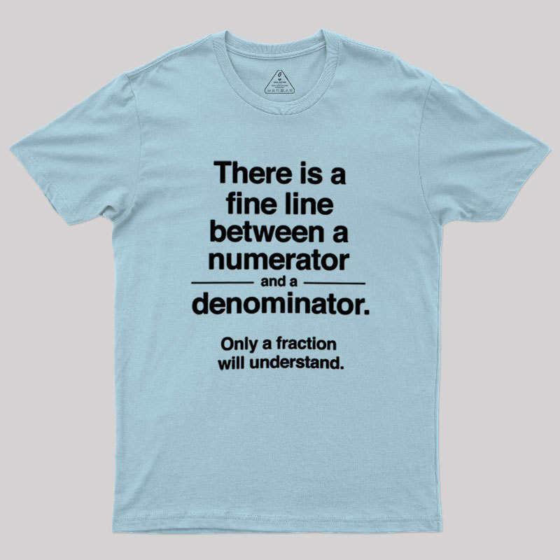 Funny Numerator Denominator Math Geek T-Shirt
