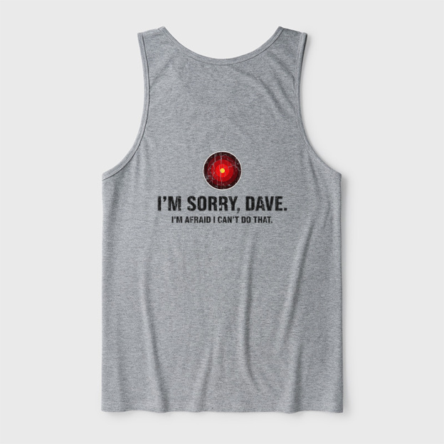 HAL Sorry Dave Quote Ultra Soft Heather Tank
