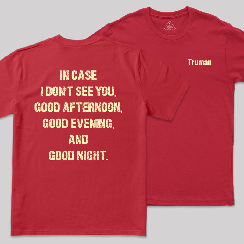 Truman��s Farewell Front and Back Printed Geek T-Shirt