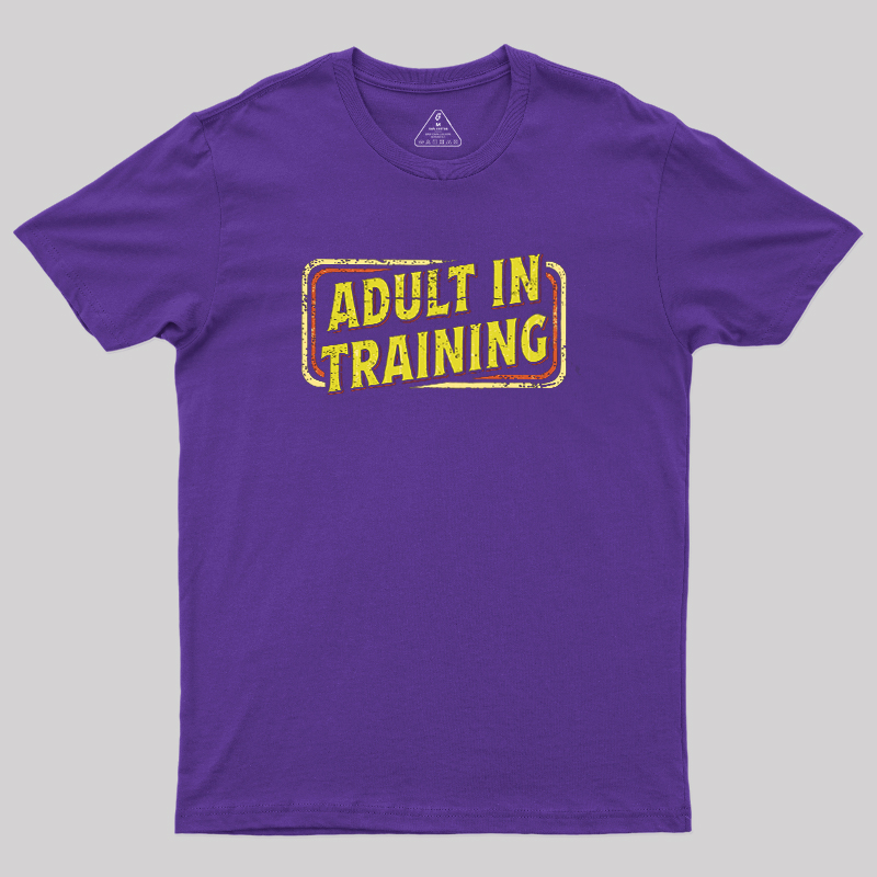 Adult In Training Geek T-Shirt