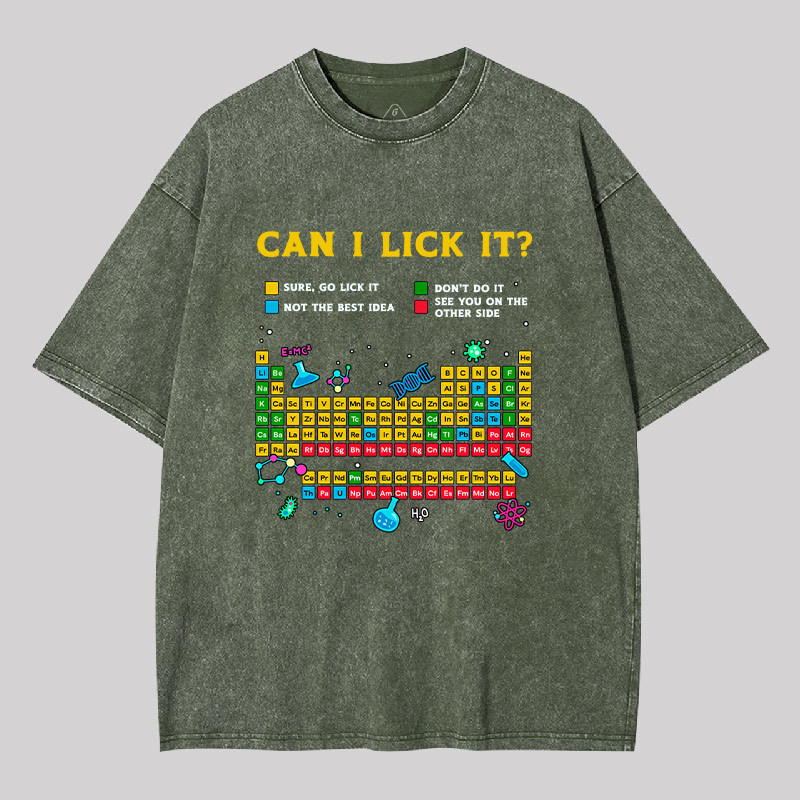 Can I Lick It Periodic Table Geek Washed T-shirt