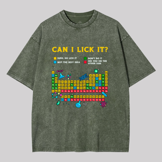 Can I Lick It Periodic Table Geek Washed T-shirt