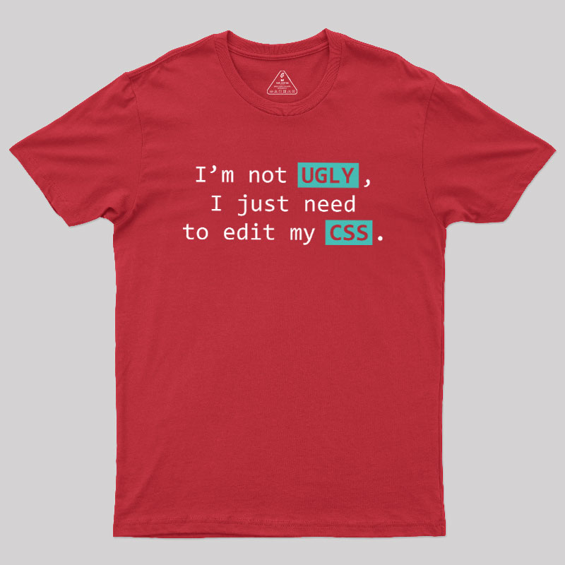 Not Ugly Geek T-Shirt