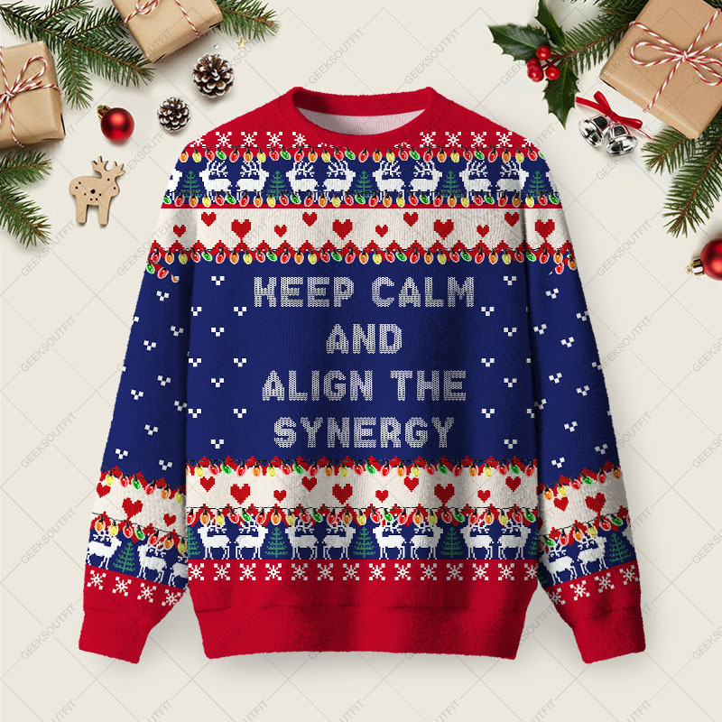 Geeksoutfit Keep Calm And Align The Synergy Ugly Christmas Fuzzy Fleece Sweatshirt for Sale