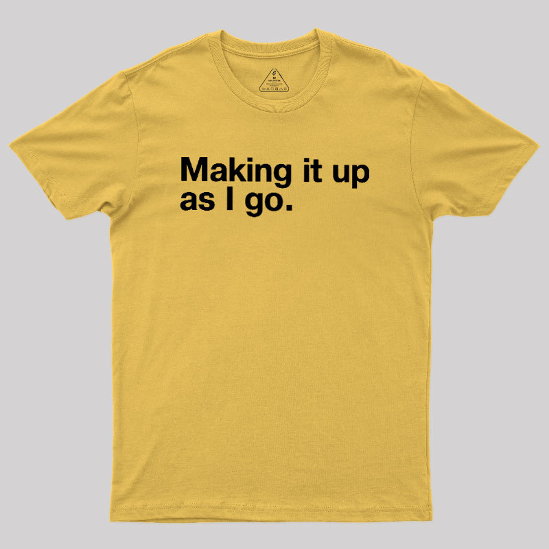 Make it Up Geek T-Shirt