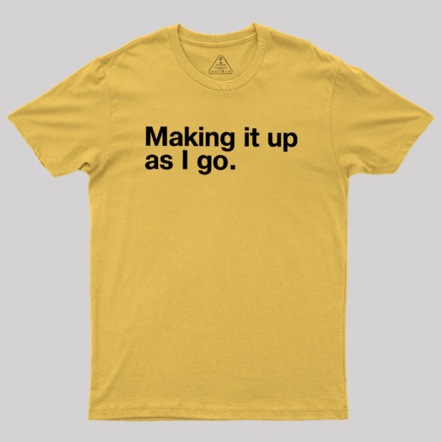 Make it Up Geek T-Shirt