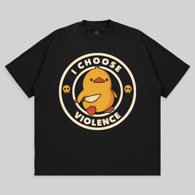 I Choose Violence Unisex Oversized T-shirt