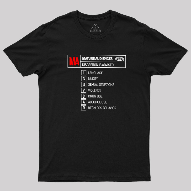 Rated for Mature Audiences Geek T-Shirt