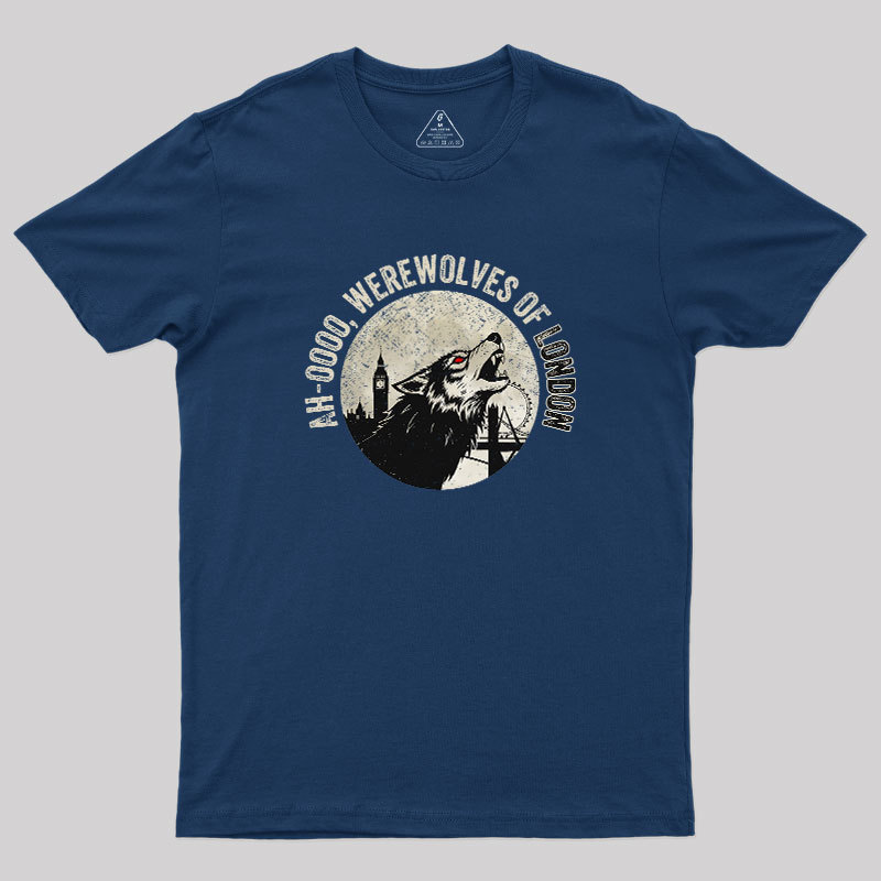 Werewolves of London Geek T-Shirt