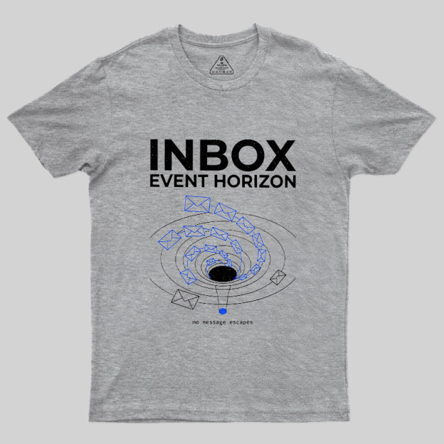 Inbox Event Horizon Geek T-Shirt