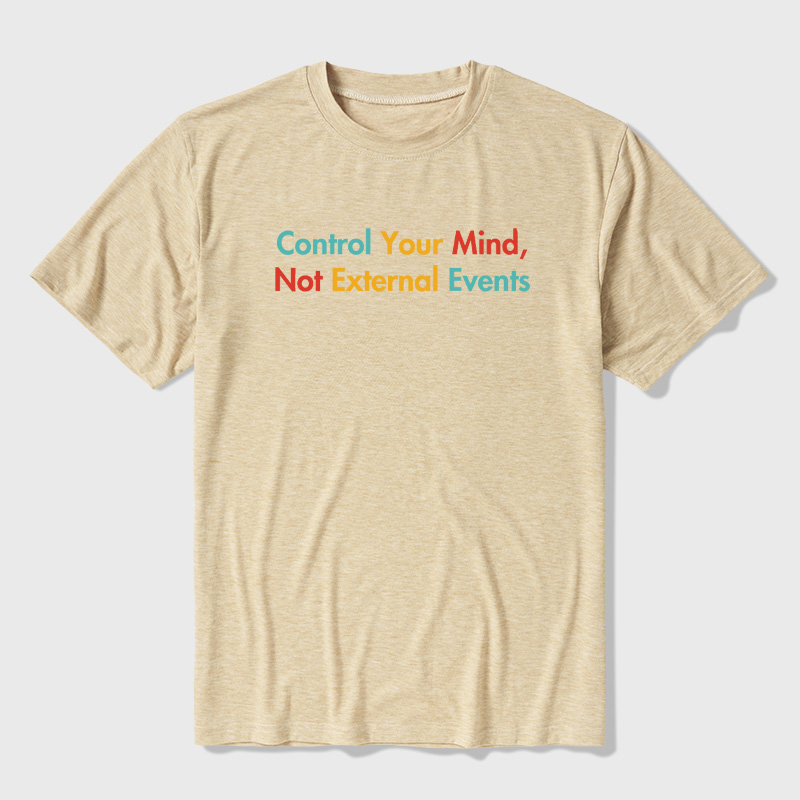 Control Your Mind Not External Events Ultra Soft Heather Tees