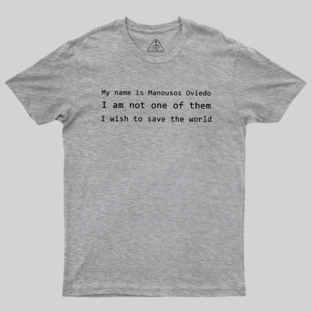 Not One of Them Geek T-Shirt