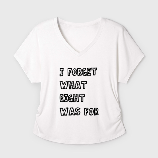 I Forget What Eight Was For Geek Dolman Sleeve V-Neck Shirt
