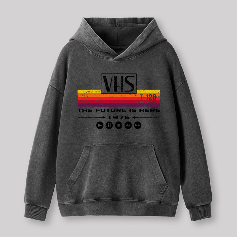 VHS The Future Is Here 1976 Washed Hoodie Geek Washed Hoodie