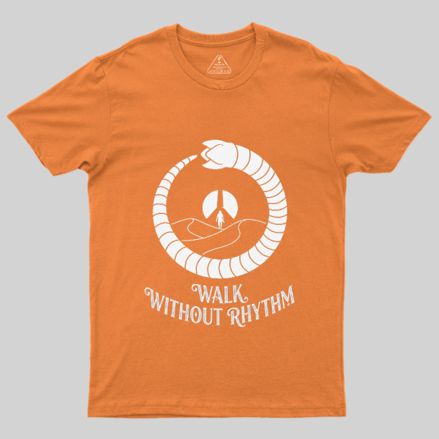 Walk Without Rhythm Geek T-Shirt