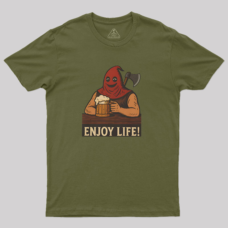 Enjoy Life Geek T-Shirt