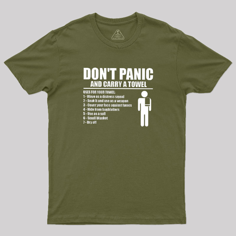 DON' TPANIC AND CARRY A TOWEL Geek T-Shirt