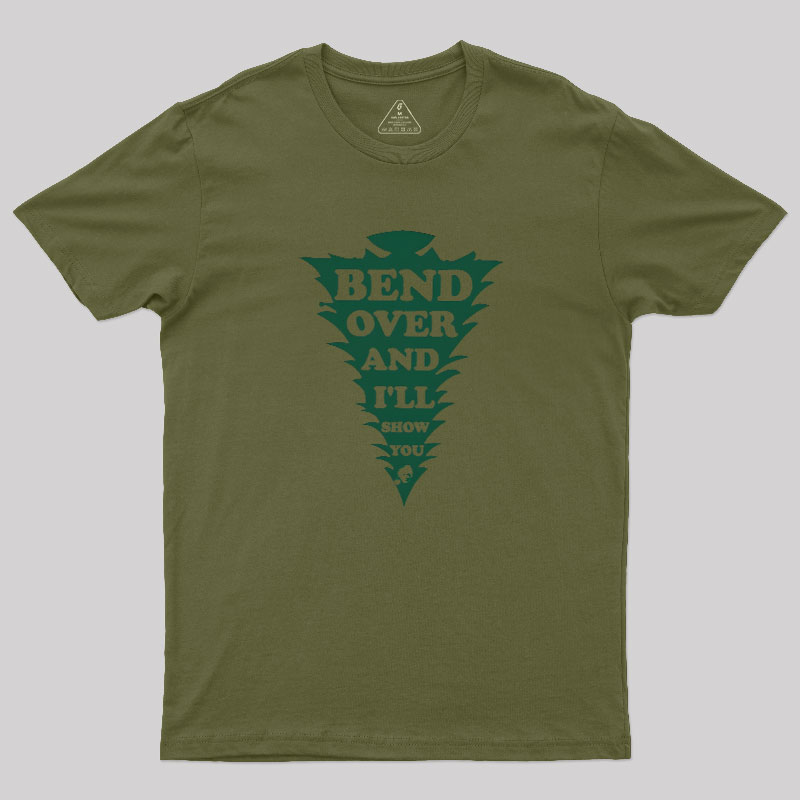 Bend Over And I'll Show You Geek T-Shirt
