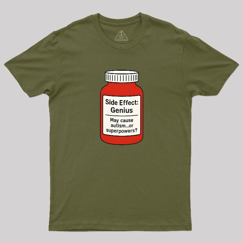 Side Effect Geek T-Shirt