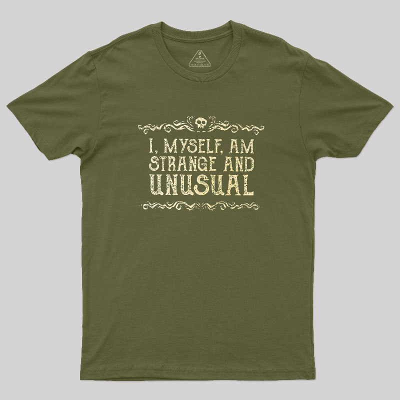 Strange and Unusual Geek T-Shirt